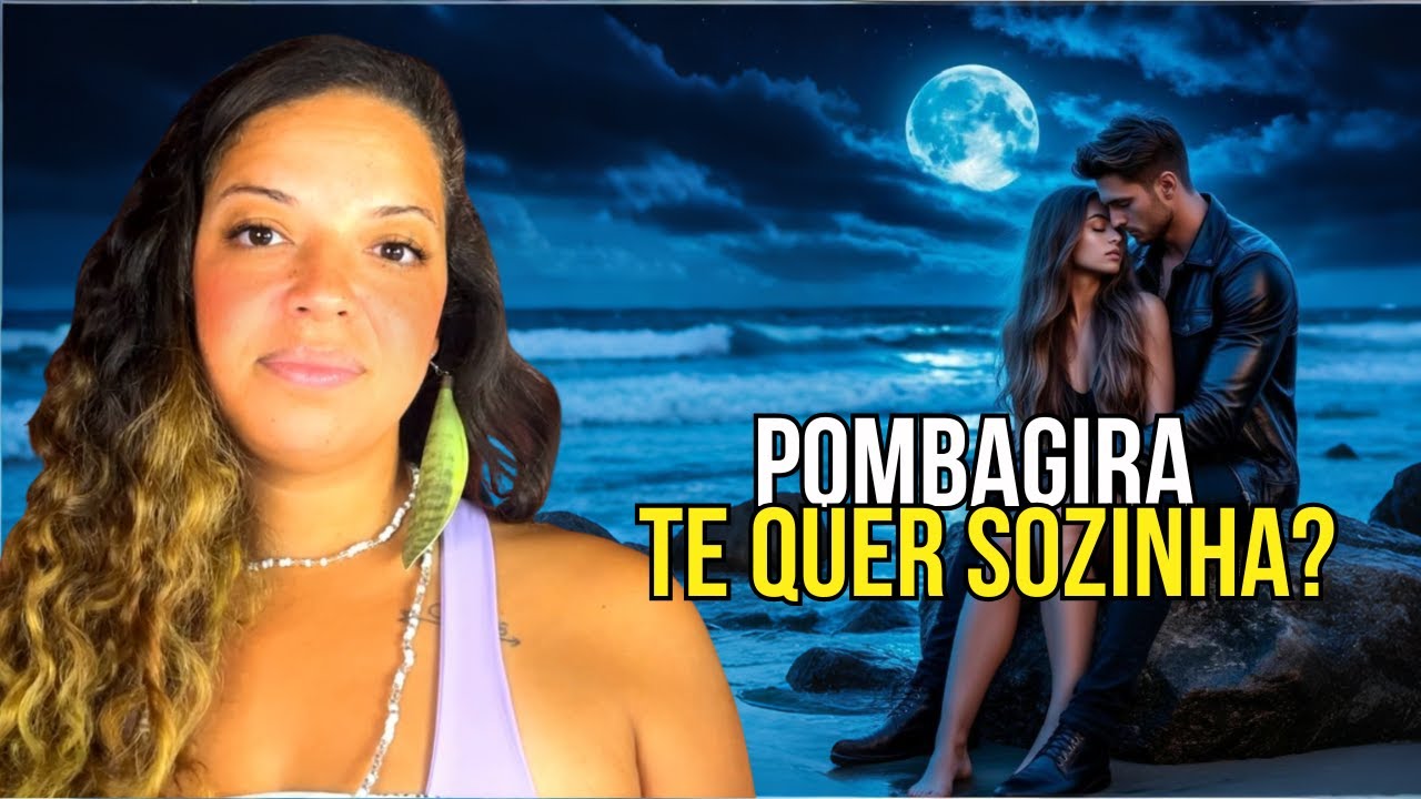 POMBAGIRA NÃO DEIXA VC TER RELACIONAMENTO?