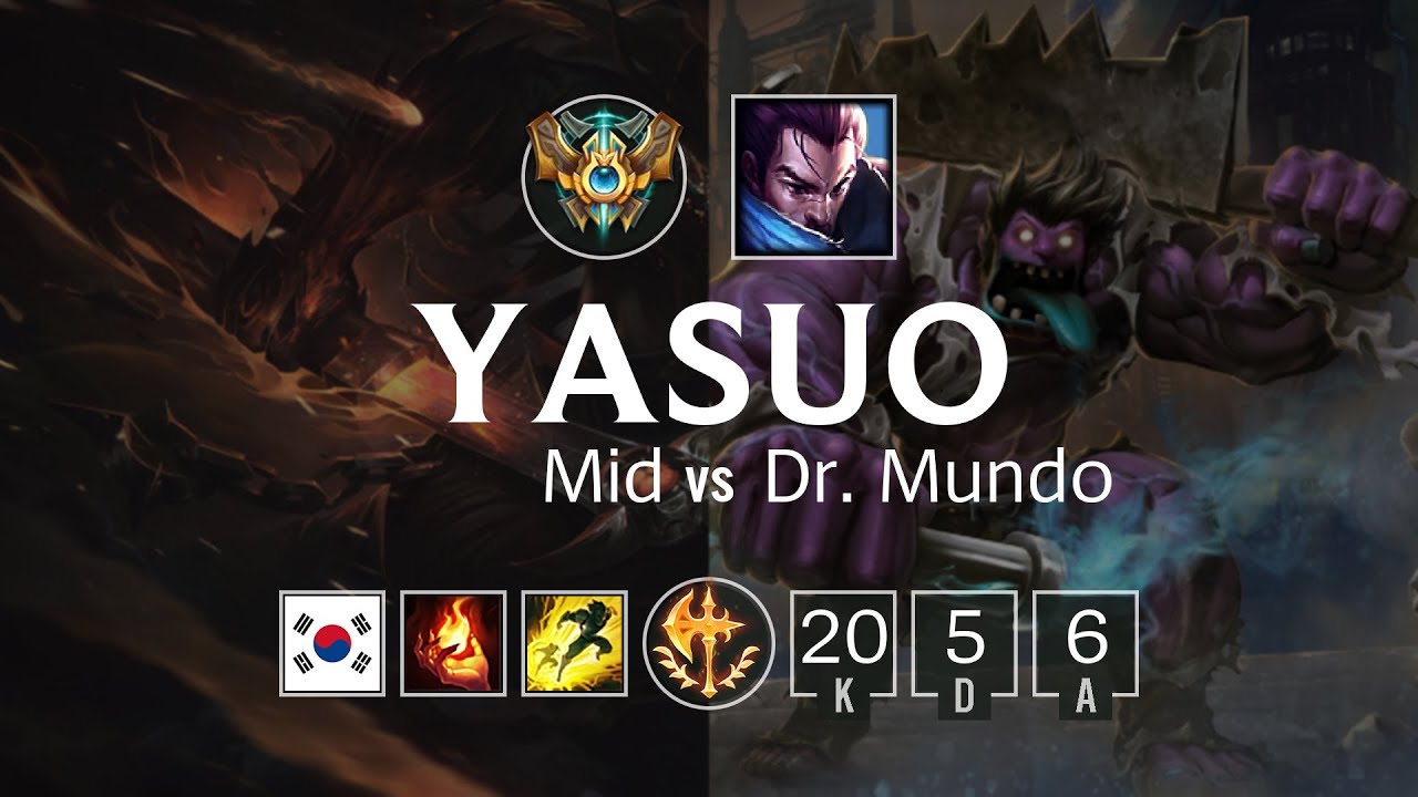 Yasuo Mid vs Dr. Mundo - KR Challenger Patch 8.9