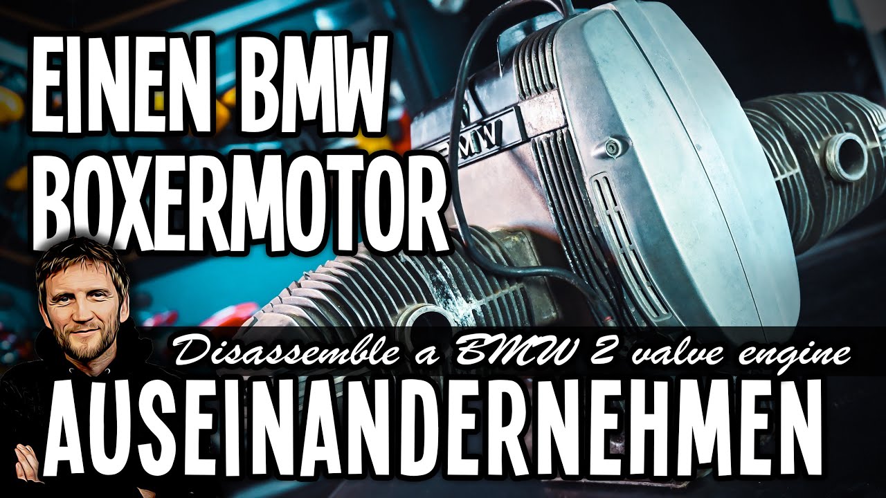 BMW 2 Ventil Boxermotor zerlegen / am Beispiel BMW G/S - Disassemble a BMW 2 Valve Engine