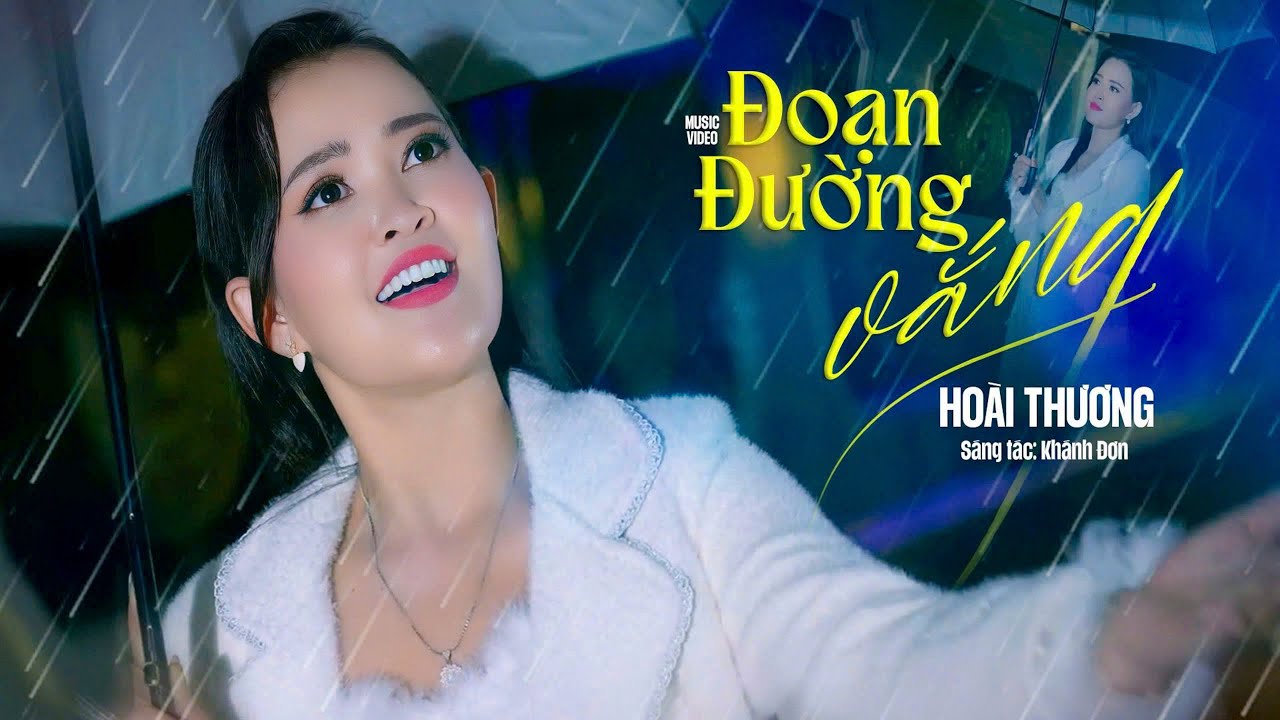 Đoạn Đường Vắng - Hoài Thương | Giọng Ca Ngọt Ngào Da Diết Khiến Khán Giả Say Mê