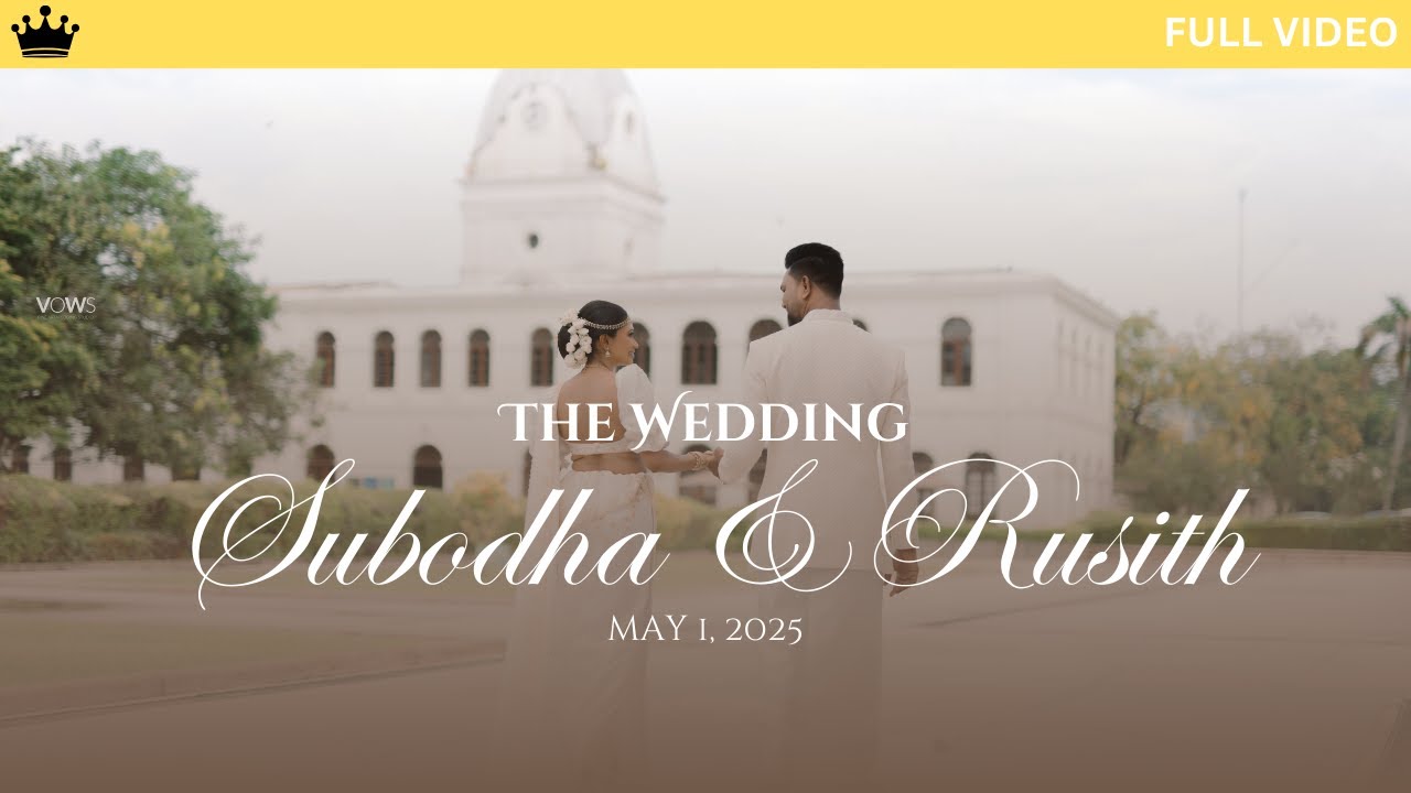 Subodha & Rusith | Story Teller | Cinematic Wedding Film | Sri Lankan Wedding | Full Video