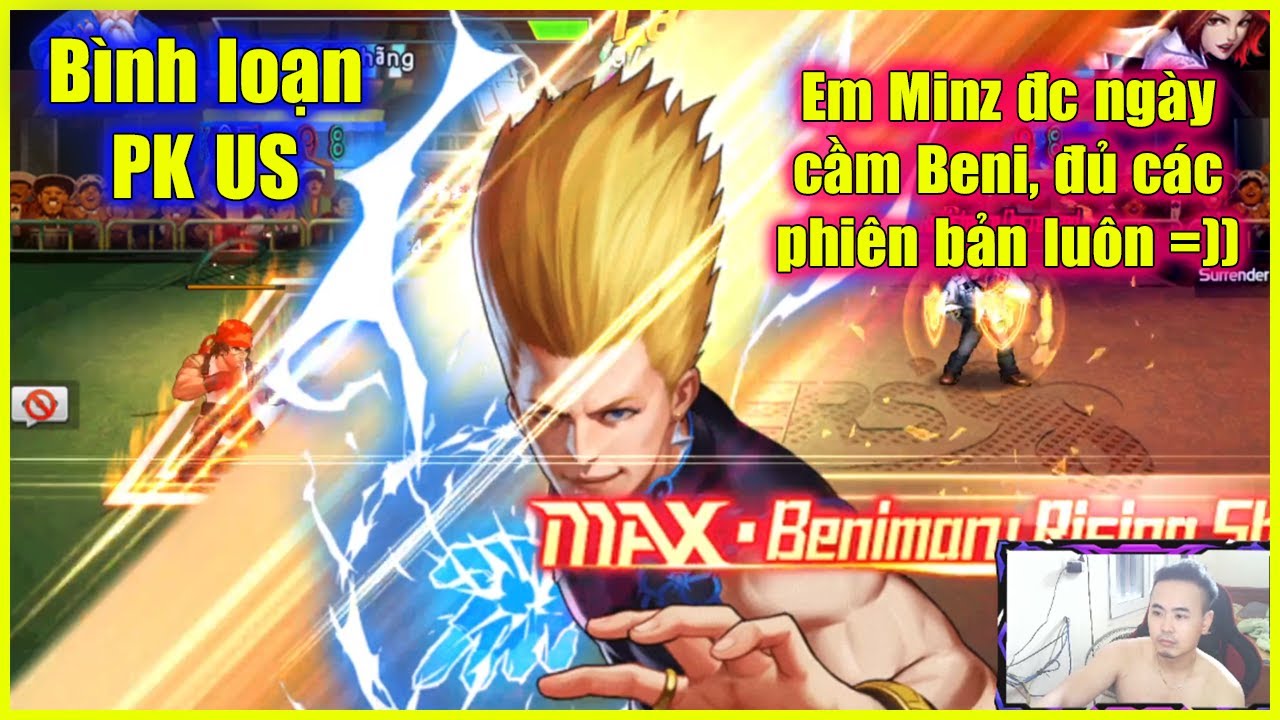 KOF98UMOL - B&igrave;nh loạn PK US - Em Minz đc ng&agrave;y cầm Beni đủ c&aacute;c phi&ecirc;n bản XV, XIII, thường lu&ocirc;n =)))
