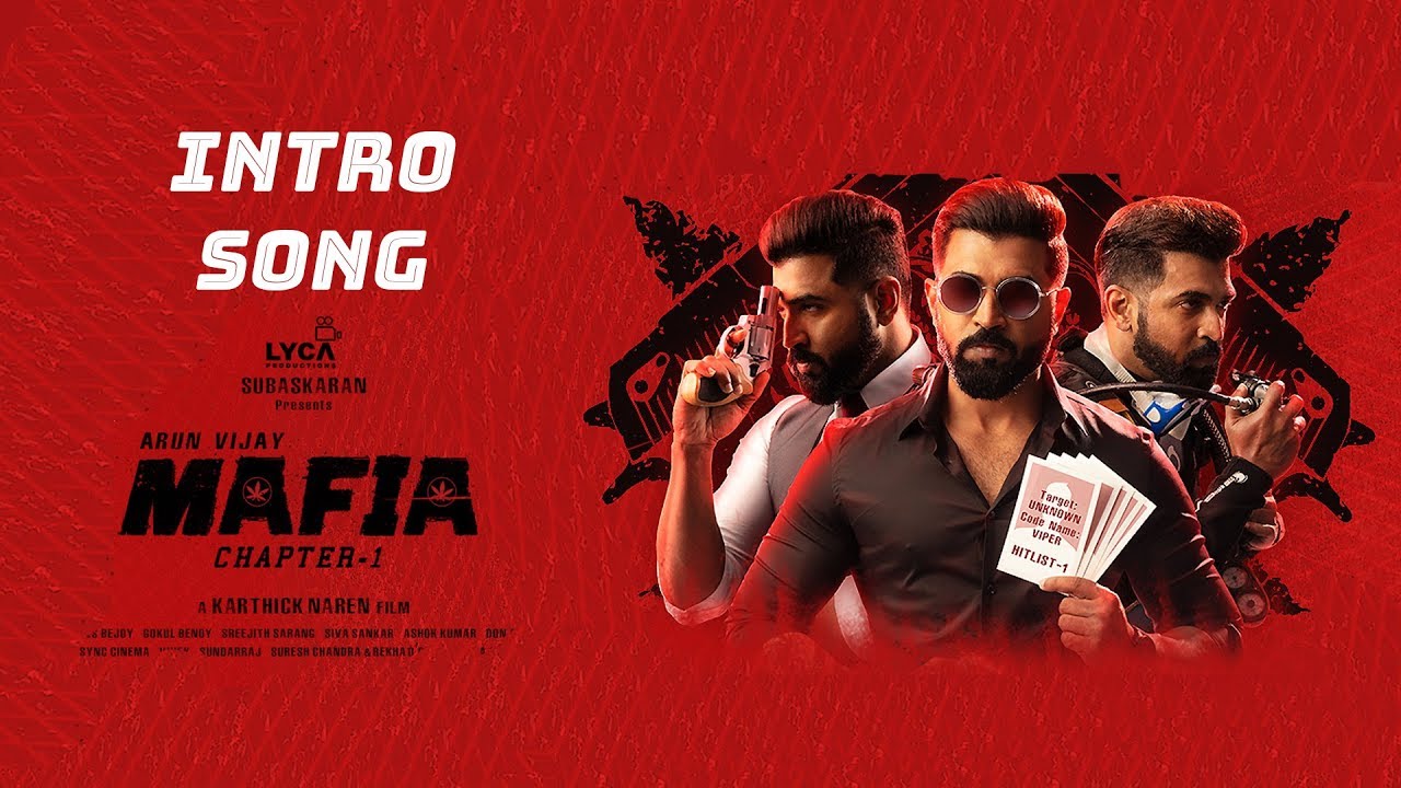 Mafia Chapter 1 - Intro Song | Naa Botha Peyo | HQ Version | Arun Vijay | Priya Bhavani Shankar