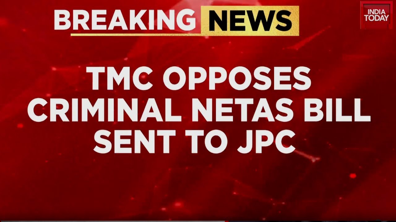 TMC Opposes 'Criminals Neta Bill', Refuses to Nominate Member for JPC | India Today News