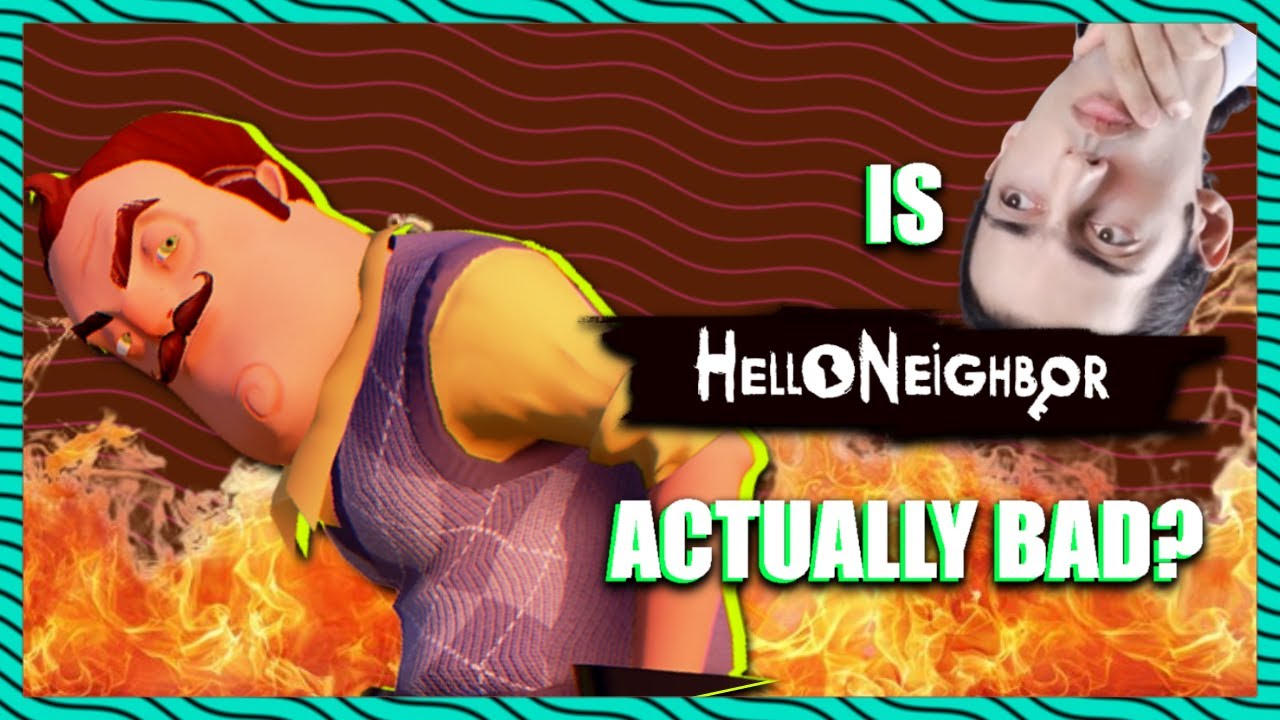 Is Hello Neighbor A Bad Game?