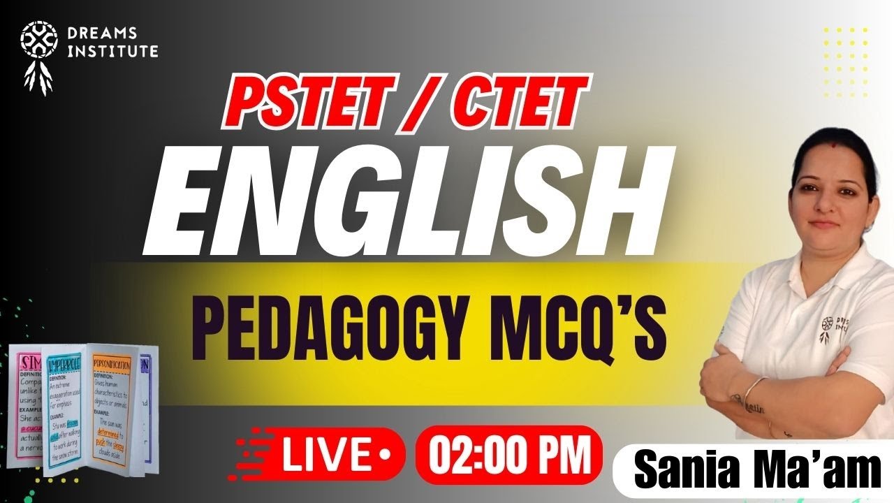 DAY-36 || ENGLISH PEDAGOGY || BY SANIA MAM  || ON DREAMS INSTITUTE OFFICIAL CHANNEL