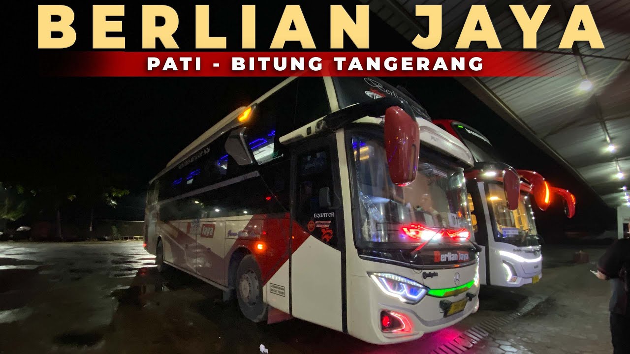Ekspektasinya Tinggi, Perjalanannya Saya Alami Seperti Ini… Bus Berlian Jaya