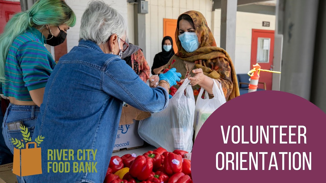 River City Food Bank Volunteer Orientation