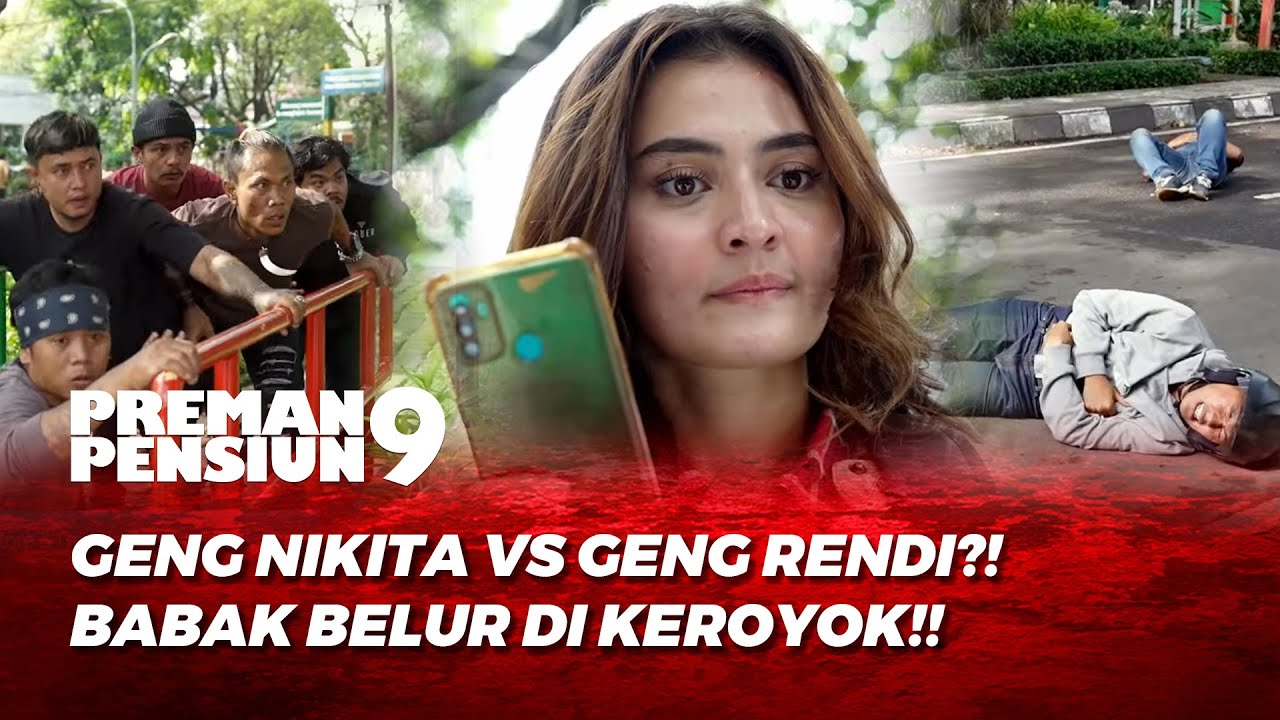 NIKITA KASIH PELAJARAN KE GENG RENDI ‼️ | PREMAN PENSIUN S9 EPS 15
