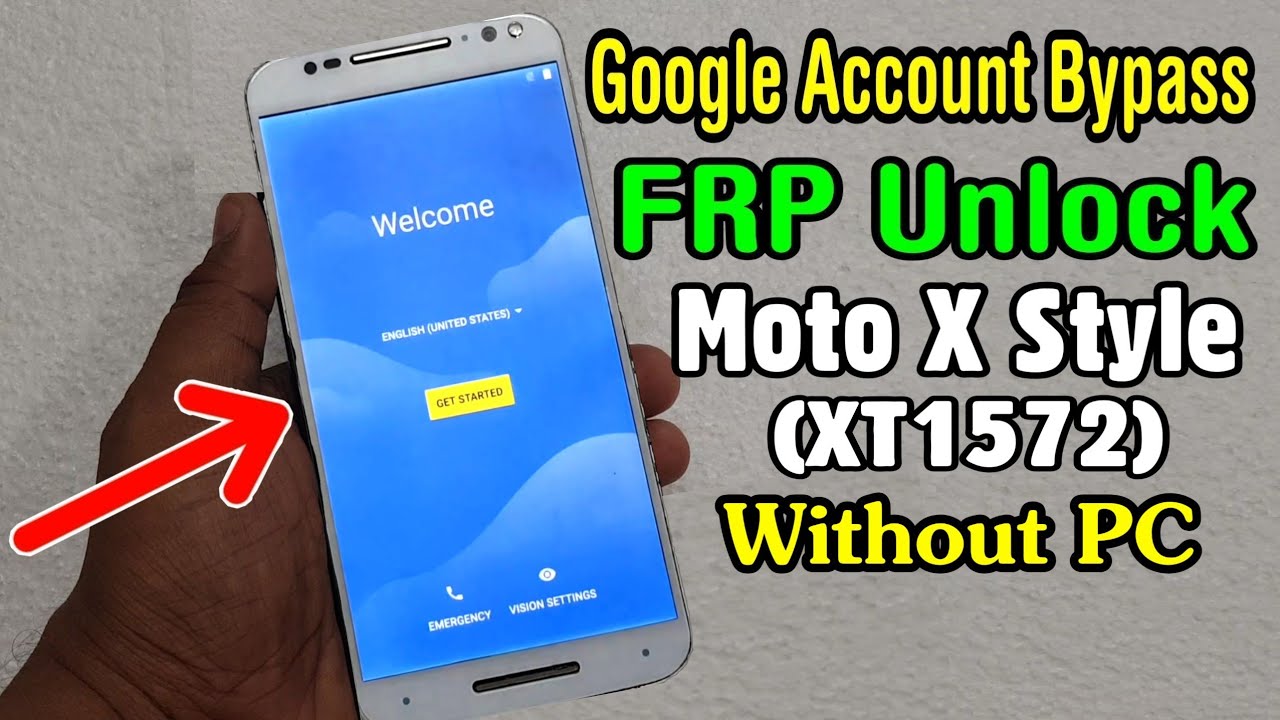 Motorola Moto X Style (XT1572) FRP Unlock or Google Account Bypass || Android 7.0 or 7.1