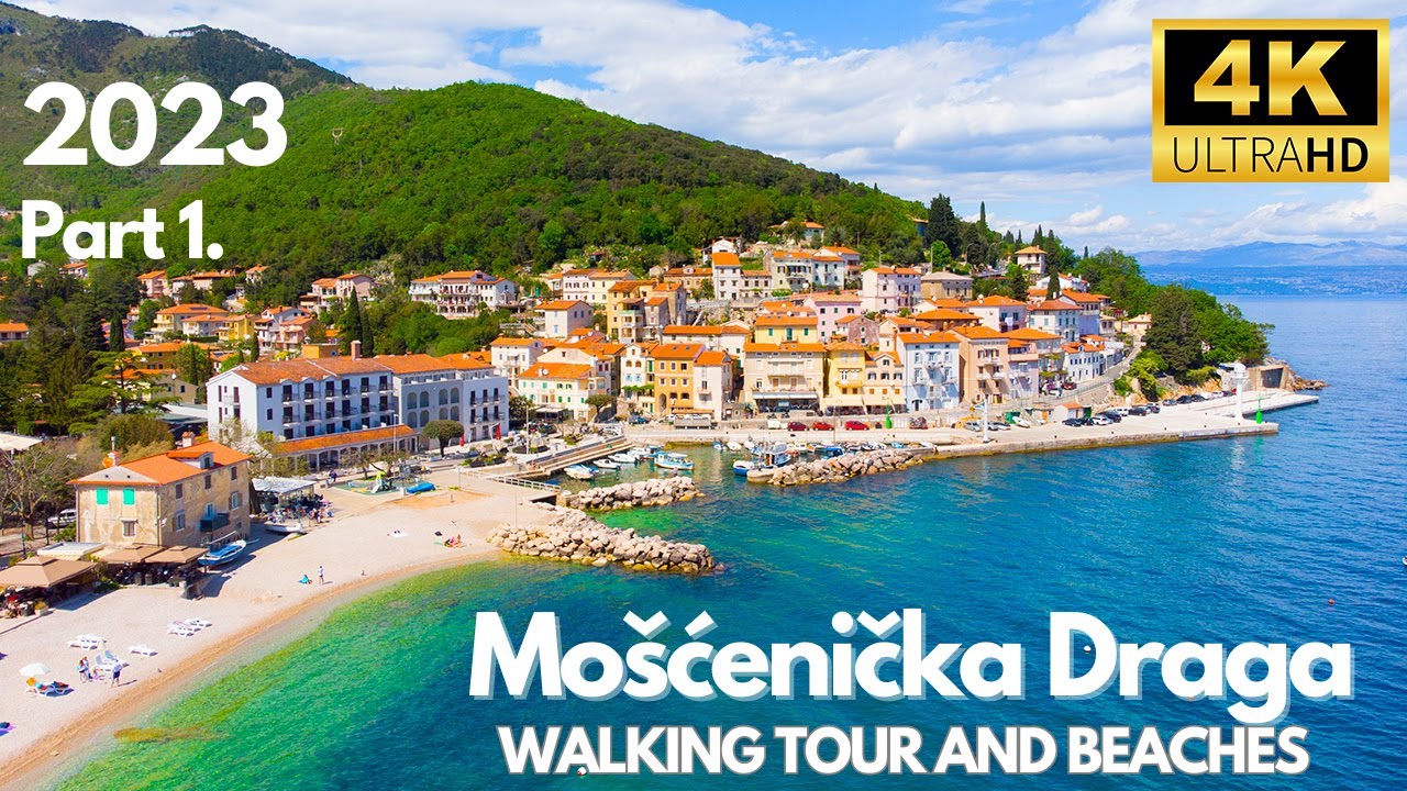 Mošćenička Draga, Croatia - 4K UHD Walking Tour and BEACHES With Captions - 2023 NEW - PART 1
