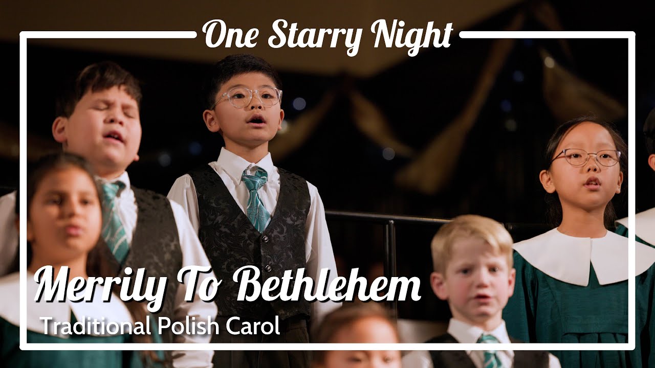Merrily to Bethlehem - Cantare Children's Choir Calgary, Cantilena