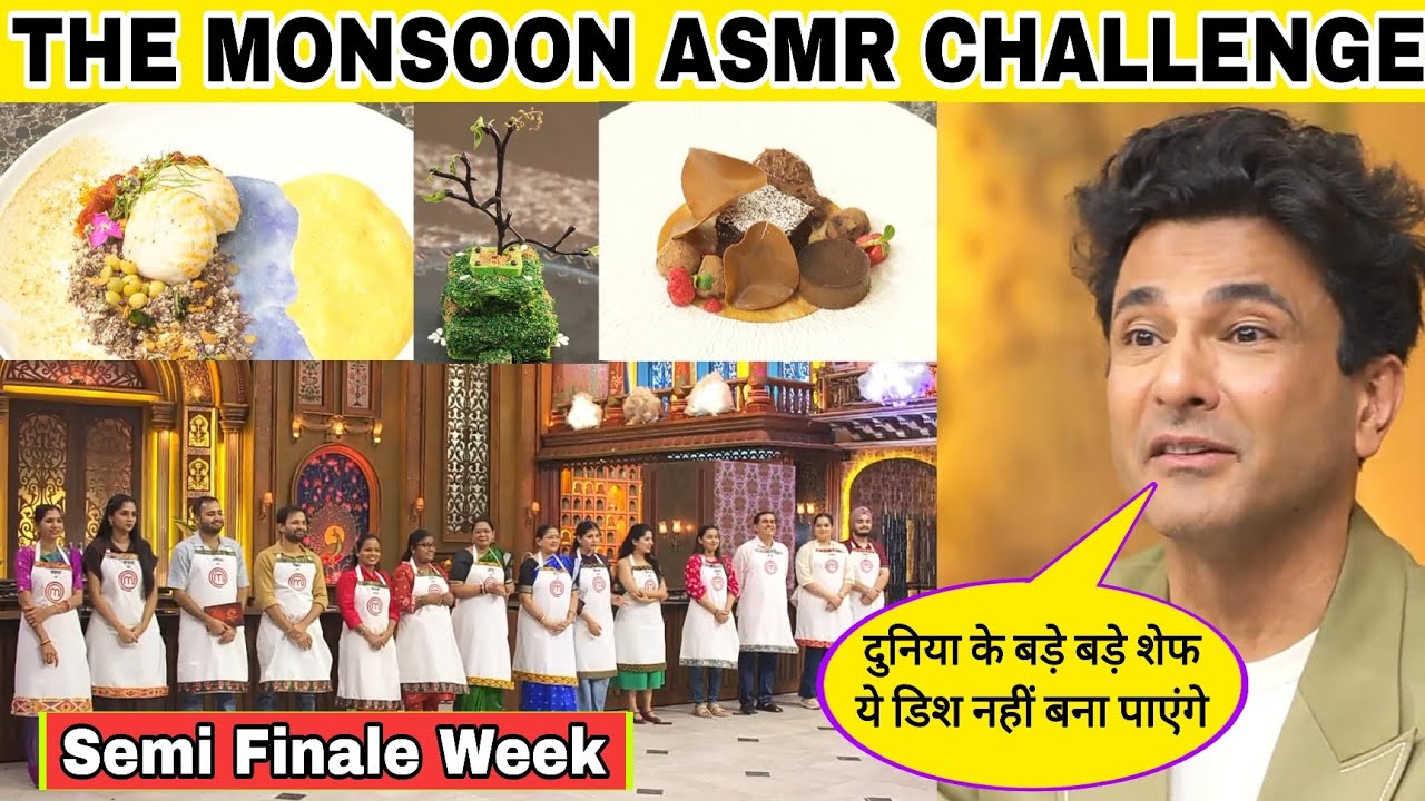 The Monsoon ASMR Challenge In MasterChef India | MasterChef India 2026 | MasterChef India Season 9 