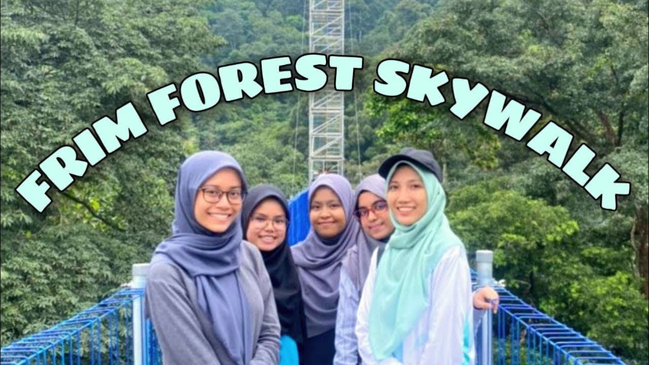 [VLOG#3] FRIM Forest Skywalk Kepong