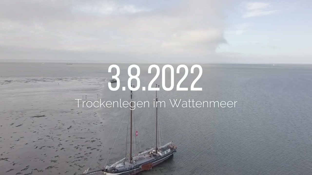 Trockenfallen mit der Mon Desir 03.08.2022