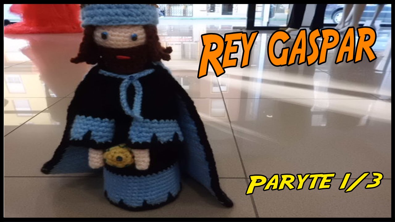 Rey Gaspar de crochet Parte 1/3