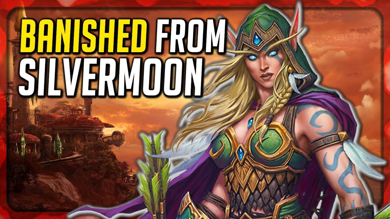 WoW BFA Prelude: Alleria Windrunner Banished from Silvermoon for Messing with the Sunwell