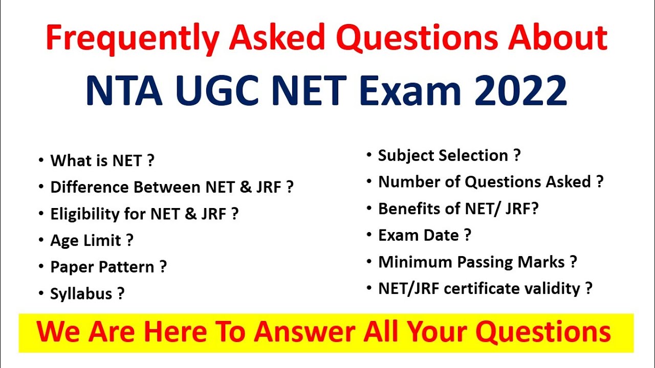 UGC NET Exam Beginner's Guide 2022 | Frequently Asked Questions about UGC NET/JRF | Paper Pattern