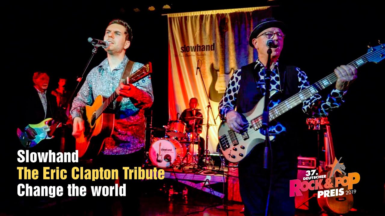 Change the world / Slowhand – The Eric Clapton Tribute