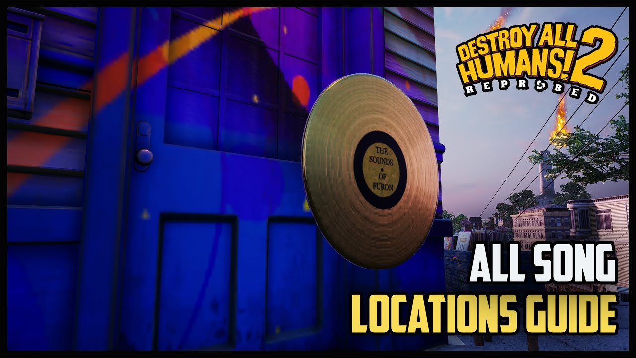 Destroy All Humans 2 Reprobed - All Song Locations - This Is Earth Radio Achievement/Trophy Guide