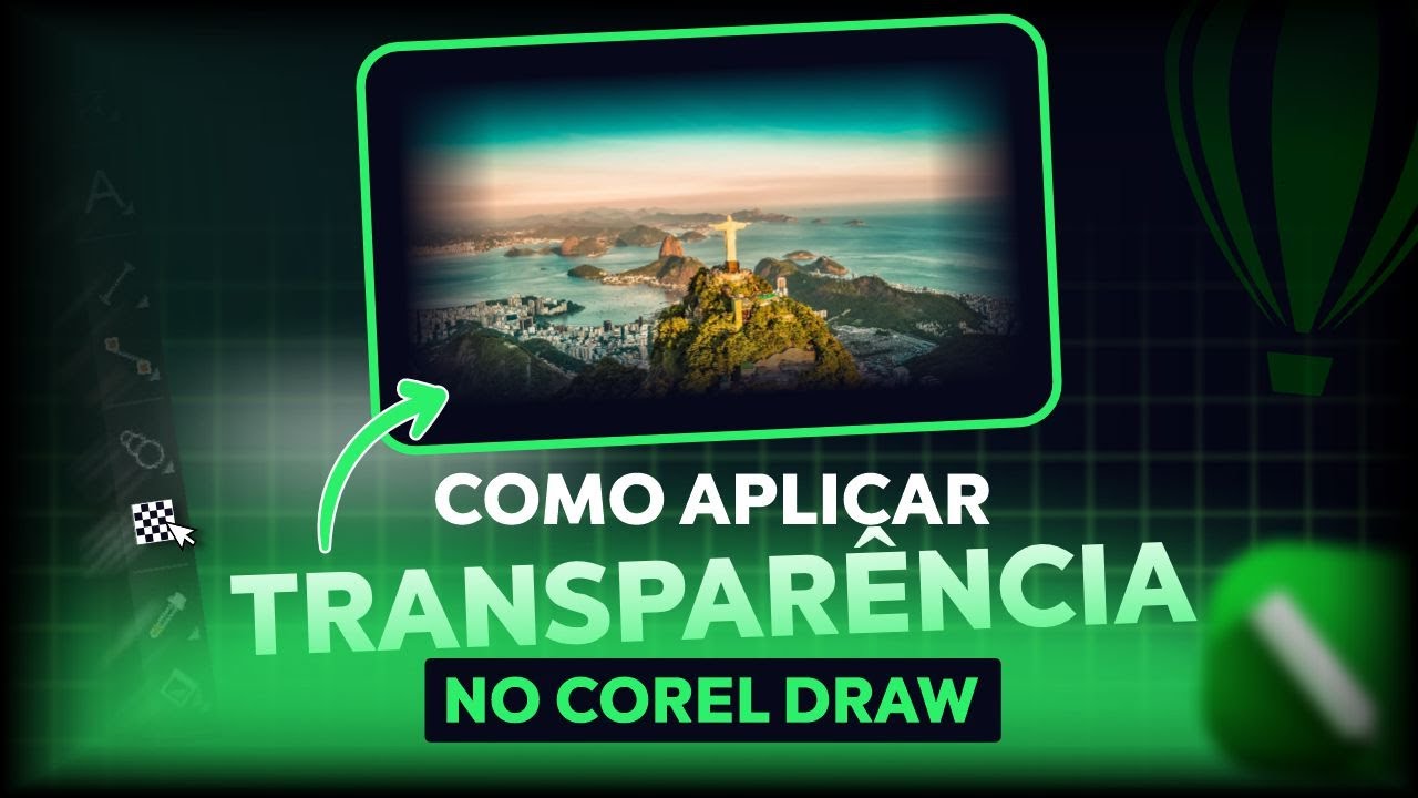 Como fazer transparência em Imagens e Objetos no Corel Draw