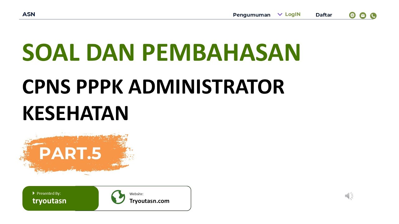 Part 5 Latihan Soal SKB dan P3K CPNS administrator kesehatan ahli pertama ter update dan ter hots