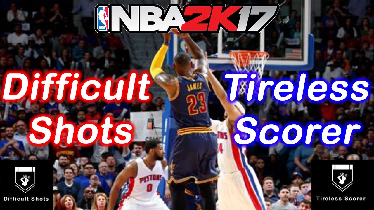 HOW TO GET DIFFICULT SHOTS & TIRELESS SCORER FAST - NBA 2K17