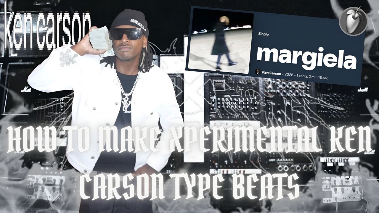HOW TO MAKE XPERIMENTAL KEN CARSON TYPE BEATS | FL STUDIO SILENT COOK UP