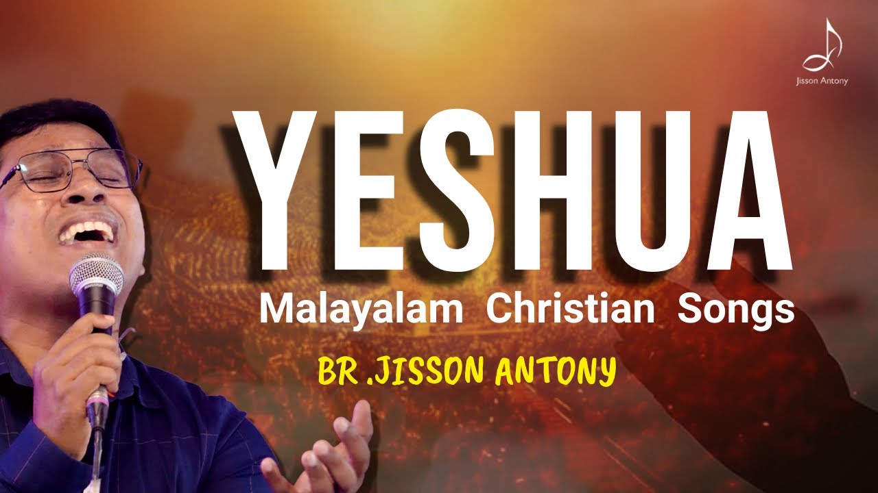 Yeshua | Malayalam Worship Songs Christian  | Jisson Antony | Live Session | worship |
