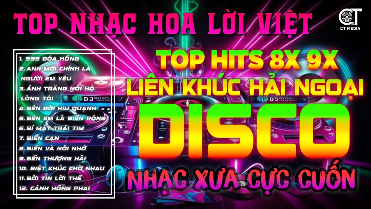 Tuyển Tập Nhạc Disco Hay Nhất 2026➤ Lk Nhạc Hoa Lời Việt 8x9x🎶Nhạc Hải Ngoại Xưa Cực Cuốn Hút