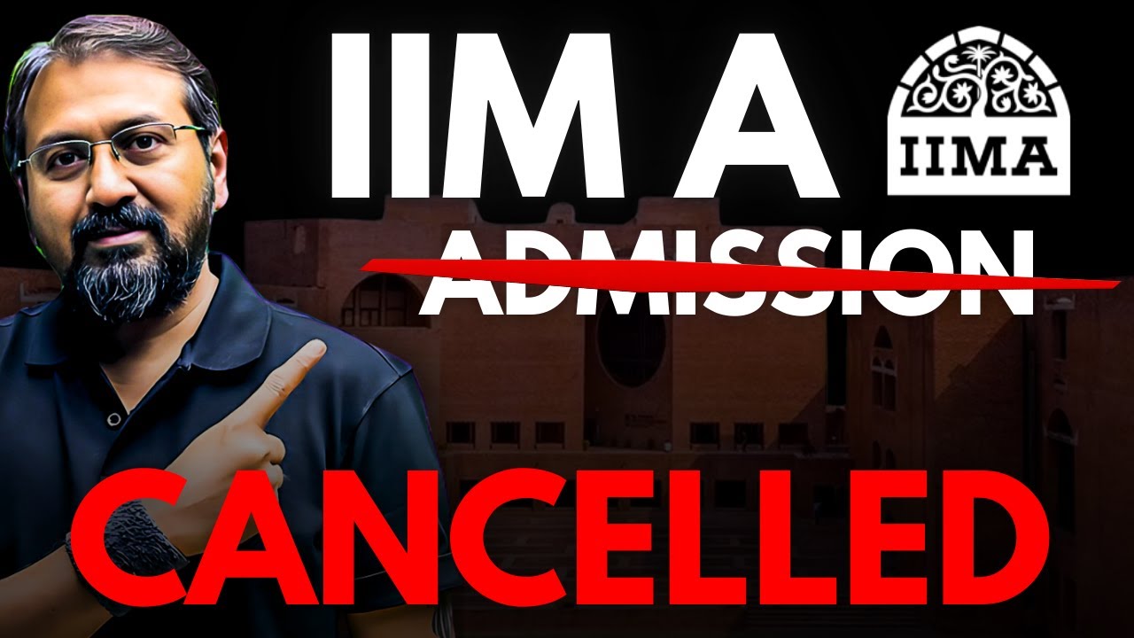 IIM A Student Admission *CANCELLED* ❌ Know the Shocking Reason !