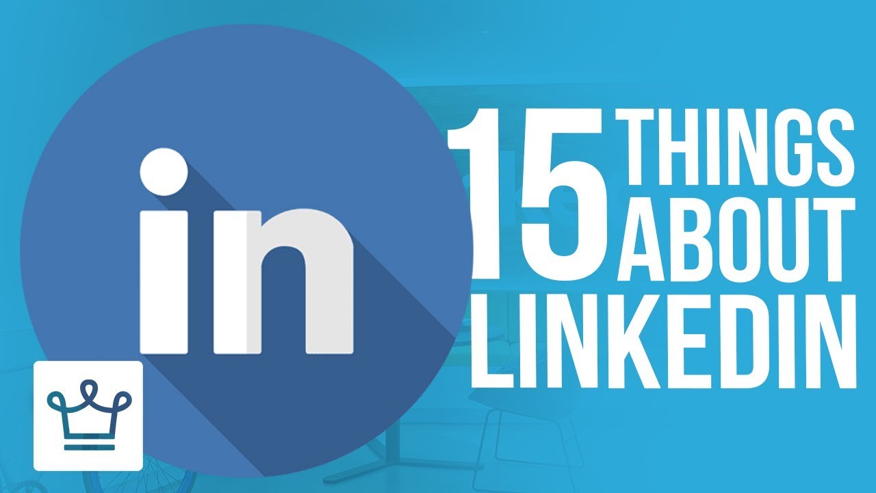 15 Things You Didn’t Know About LINKEDIN