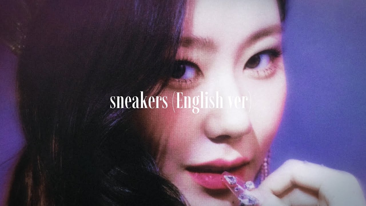 itzy - sneakers (English ver) (slowed + reverb)