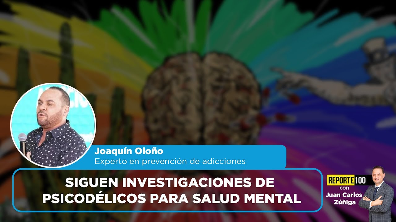 Siguen investigaciones de psicodélicos para salud mental | REPORTE 100