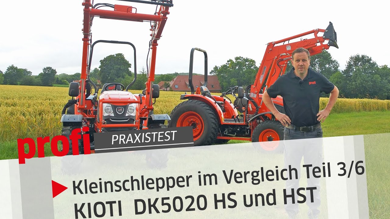 Kleinschlepper im Vergleich Teil 3/6: KIOTI DK5020 HS und HST | profi #Praxistest