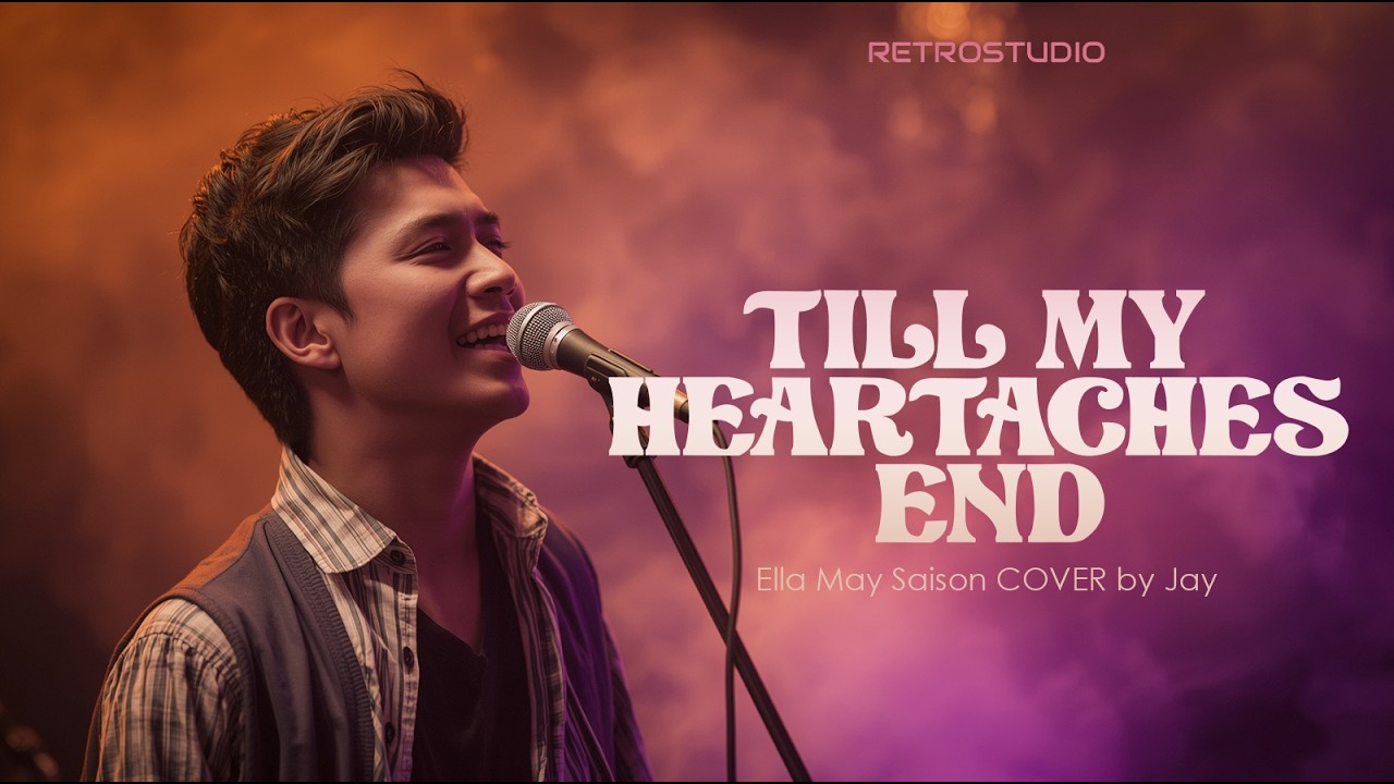Till My Heartaches End - Ella May Saison - RetroStudio Cover