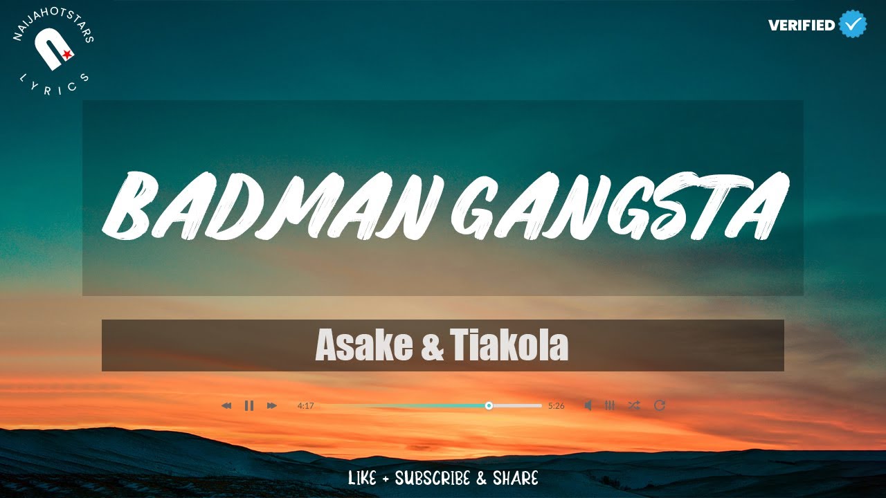 Asake & Tiakola - Badman Gangsta Lyrics