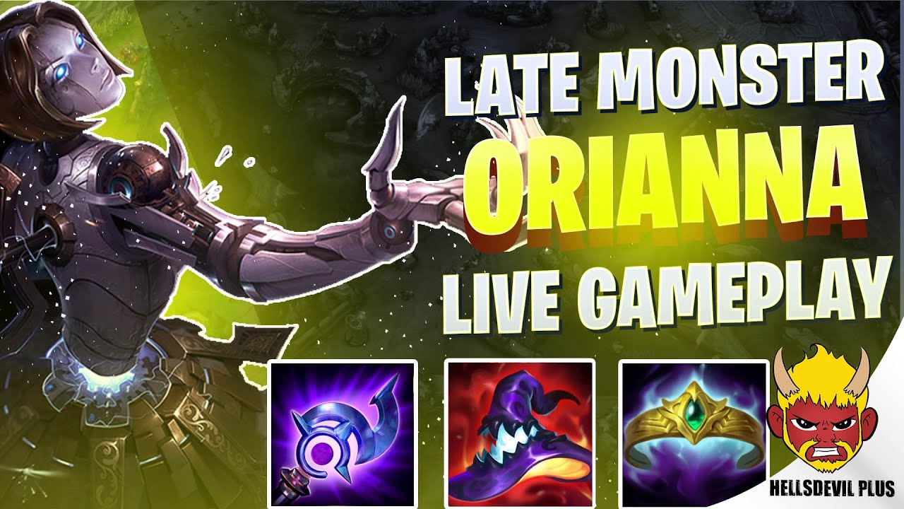 27-MINUTE LATE GAME ORIANNA MONSTER - Wild Rift HellsDevil Plus Gameplay