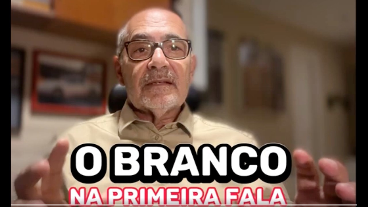 O BRANCO na PRIMEIRA fala