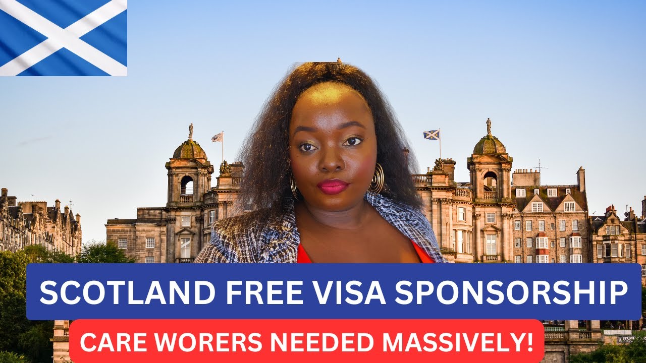 SCOTLAND CARE WORKER VISA 2025|MVE WITH FAMILY|FULL VISA SPONSORSHIP