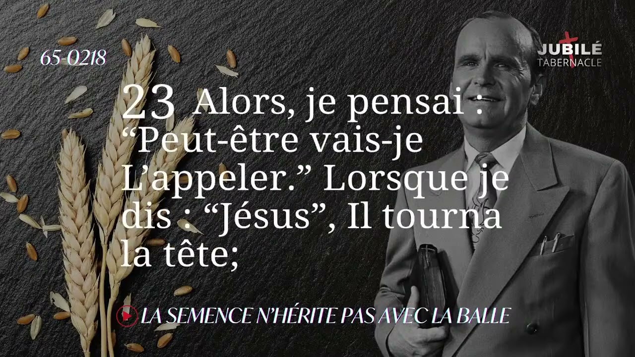 🔴 DIRECT ⏯️ : 65-0218 LA SEMENCE N'HÉRITE PAS AVEC LA BALLE _ rév William Marrion Branham 