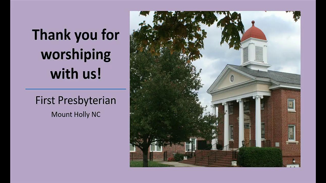 First Presbyterian Church of Mt. Holly, NC Aug. 24 2025 Live Stream