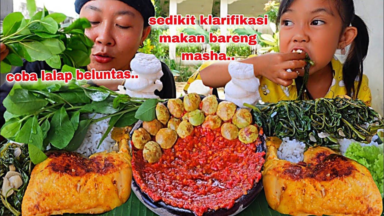 SEDIKIT KLARIFIKASI MAKAN BARENG MASHA ,AYAM BAKAR PADANG ,SAMBAL, LALAPAN BLUNTAS 🤤‼️
