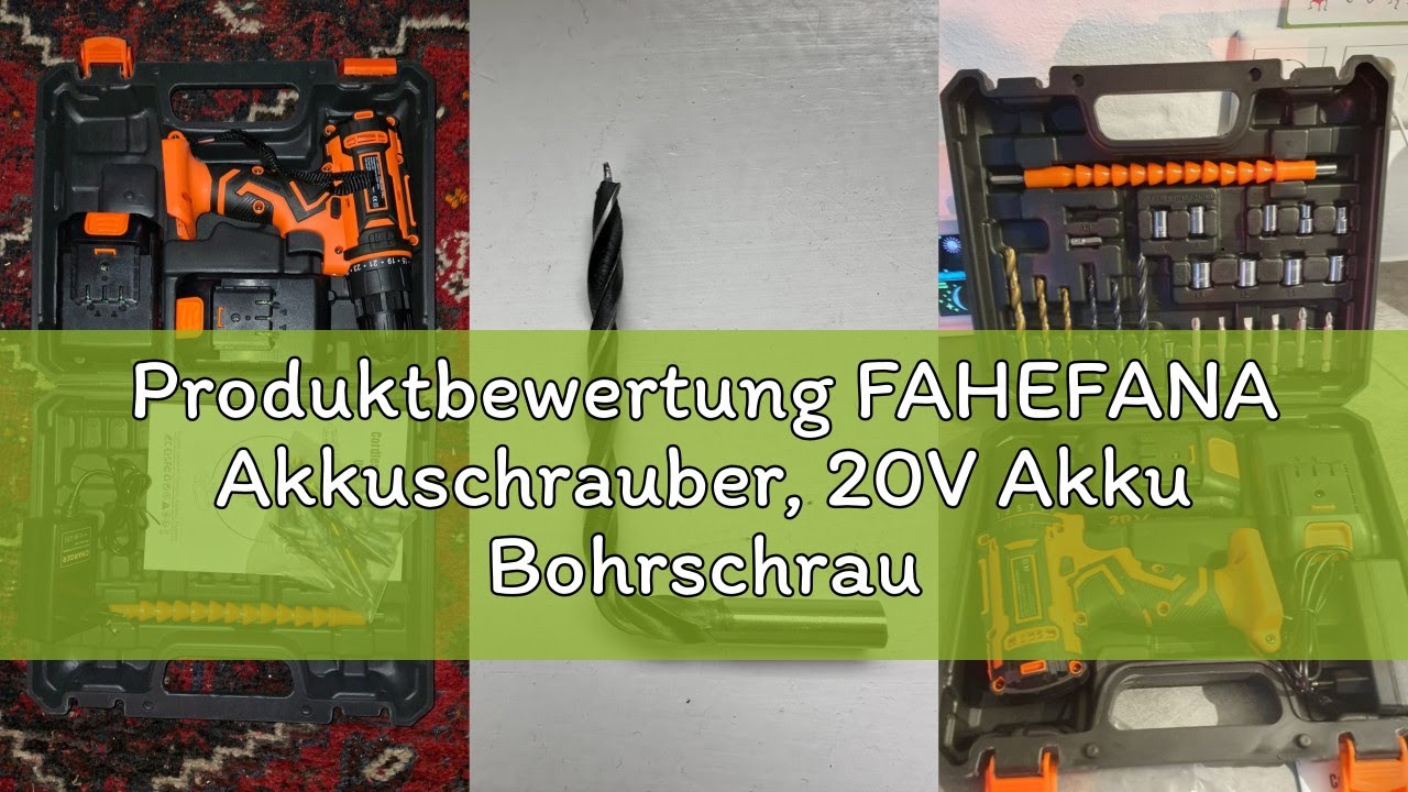 Produktbewertung FAHEFANA Akkuschrauber, 20V Akku Bohrschrauber Set mit 2 Akkus 2.0Ah, Akkubohrer 42
