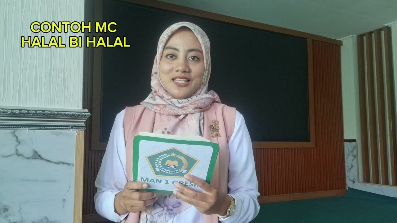 Contoh MC Halal Bi Halal | MAN 1 Gresik