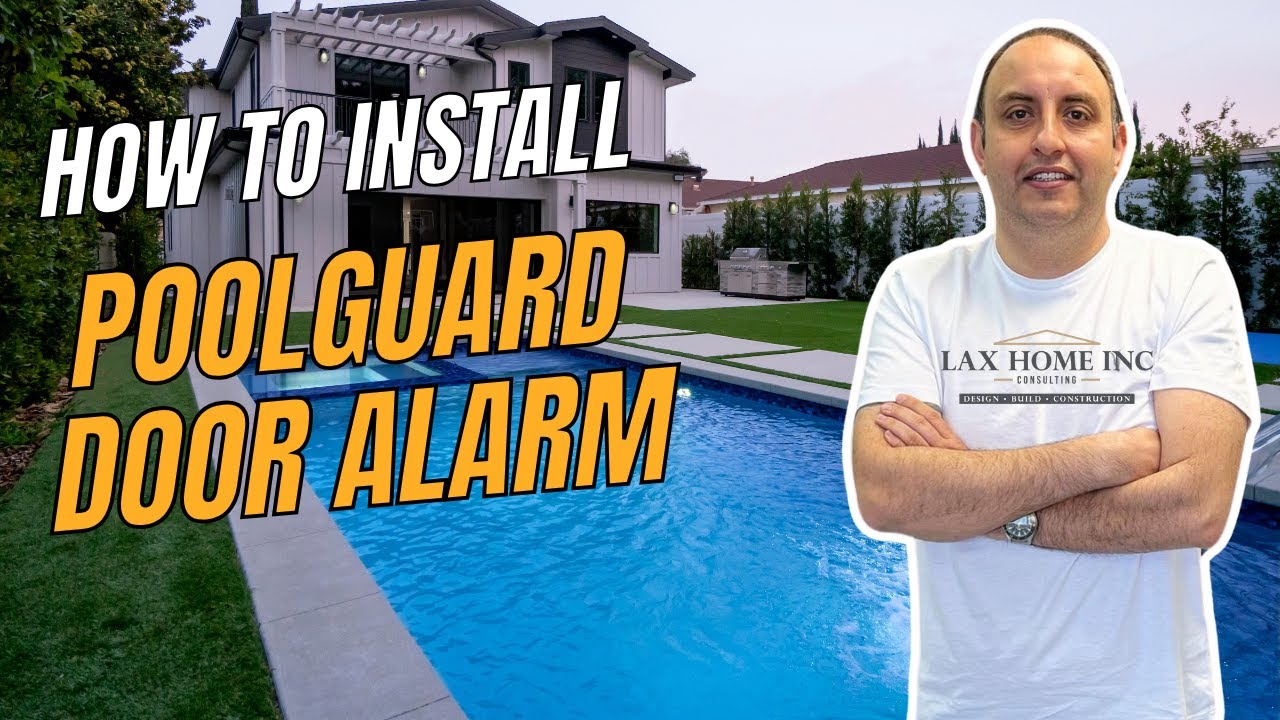How To Install Pool Guard Door Alarm | Step-by-Step Guide