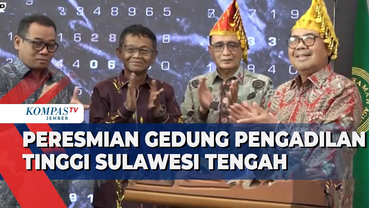 Ketua Mahkamah Agung Resmikan Gedung PT Sulteng - MA NEWS