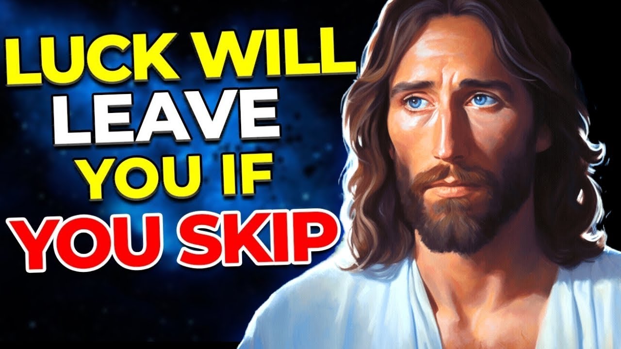 𝙂𝙤𝙙 𝙈𝙚𝙨𝙨𝙖𝙜𝙚 𝙏𝙤𝙙𝙖𝙮: Luck Will Leave You, If You Skip | God Message for You Today | God Helps