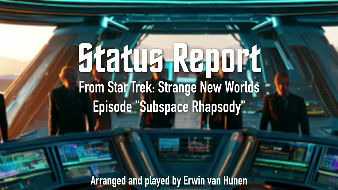 Star Trek - Status Report (Instrumental/Orchestral Cover, from Subspace Rhapsody)