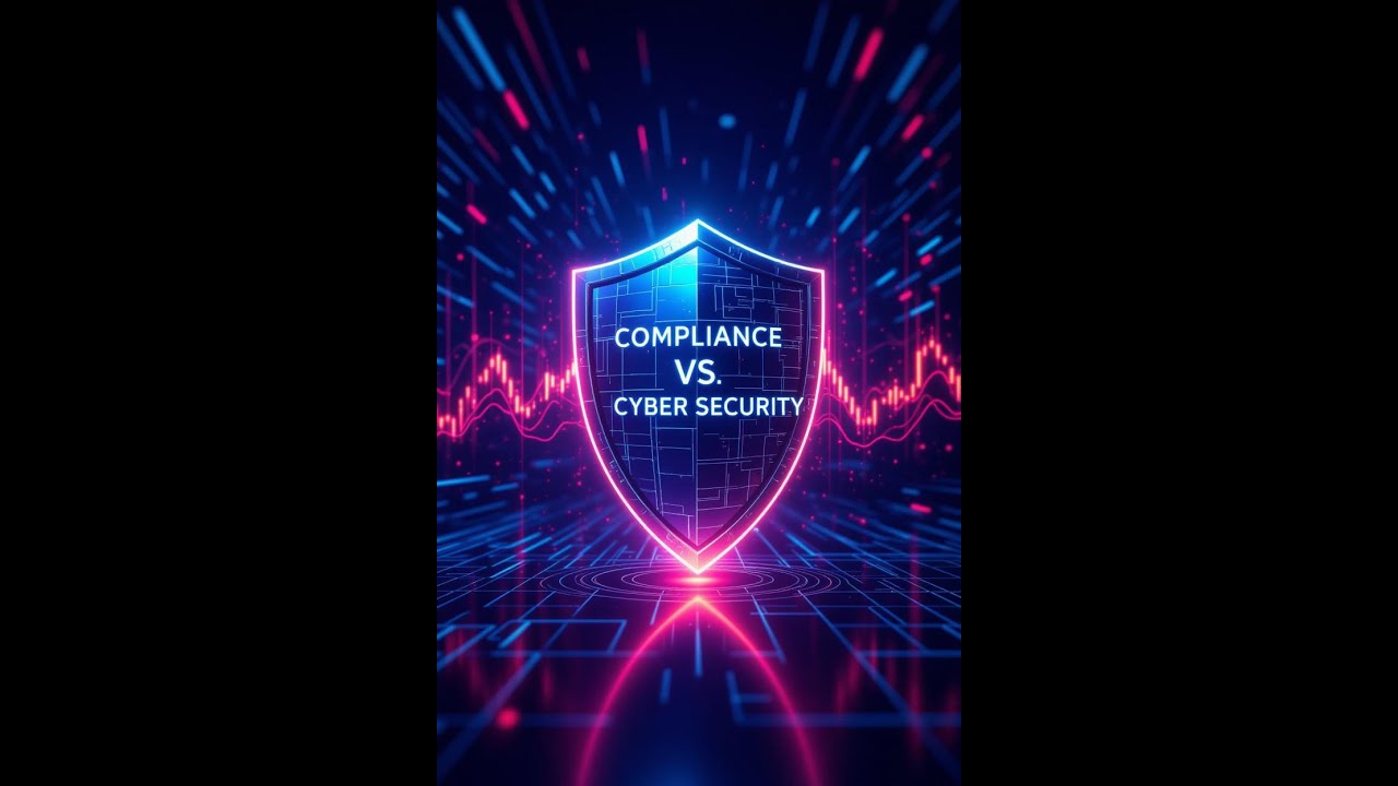 Compliance vs Cyber Security